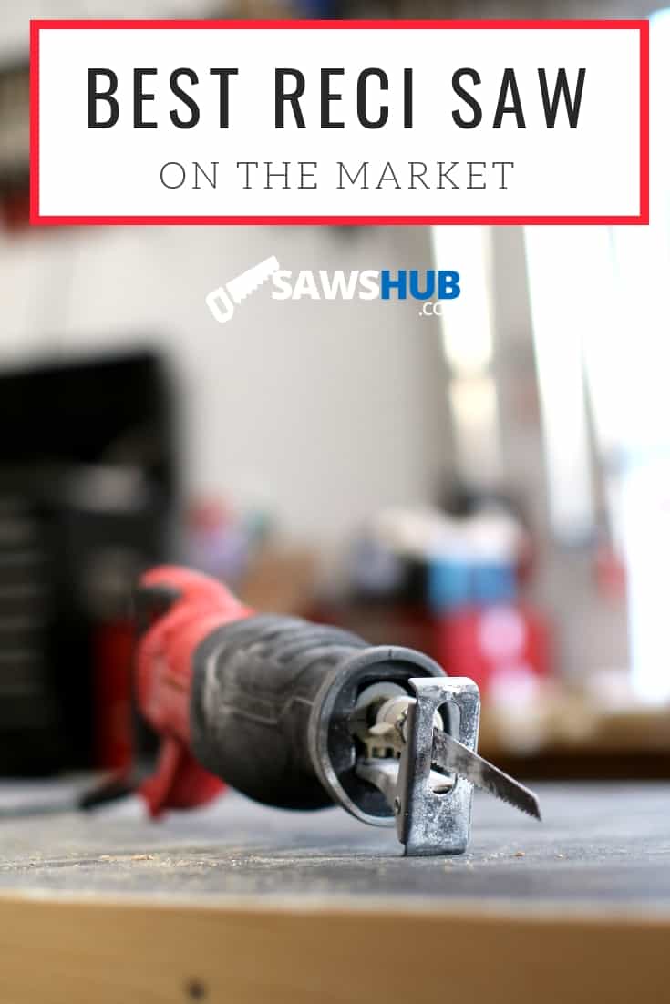 Best Reciprocating Saw [2024 Review] SawsHub
