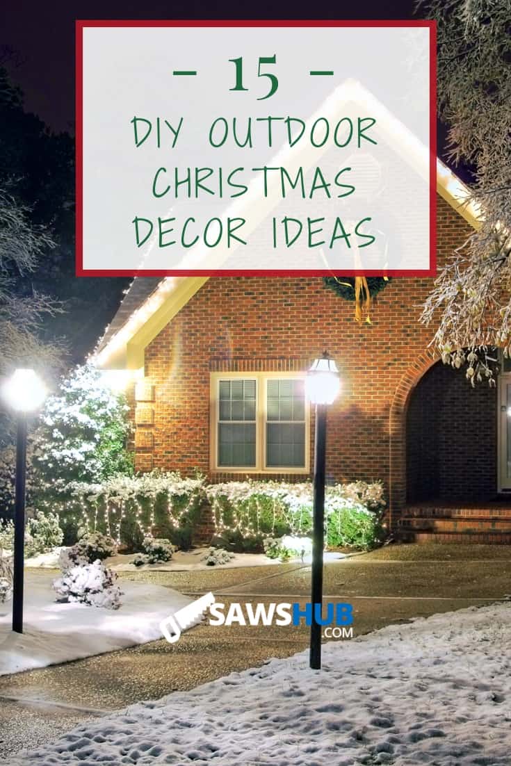 15 DIY Christmas Decorations For Outside | SawsHub