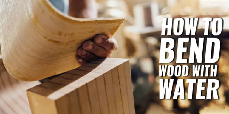 How to Bend Wood with Water - post thumbnail